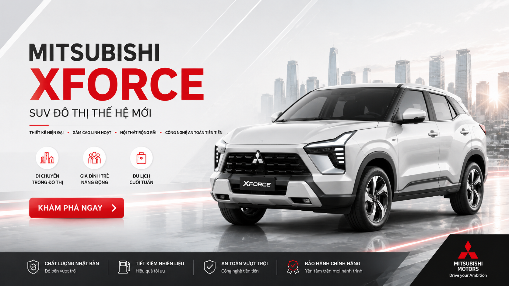 Mitsubishi Xforce sở hữu thiết kế SUV đô thị hiện đại, gầm cao linh hoạt, nhiều công nghệ an toàn và là lựa chọn lý tưởng cho nhu cầu di chuyển hằng ngày cũng như những chuyến du lịch cuối tuần